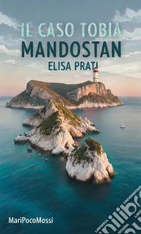 Il caso Tobia Mandostan. E-book. Formato EPUB ebook