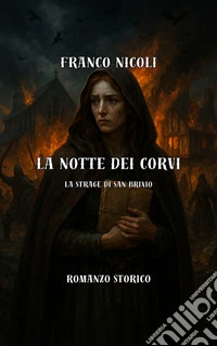 La Notte dei CorviLa strage di san Brixio. E-book. Formato EPUB ebook