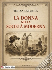 La donna nella società moderna. E-book. Formato EPUB ebook
