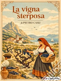 La vigna sterposa. E-book. Formato EPUB ebook