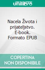 Nacela Života i prijateljstvo. E-book. Formato EPUB ebook