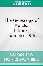 The Genealogy of Morals. E-book. Formato EPUB ebook