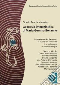 La poesia immaginifica di Maria Gemma Bonanno. E-book. Formato EPUB ebook