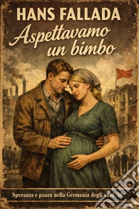 Aspettavamo un bimbo. E-book. Formato EPUB ebook
