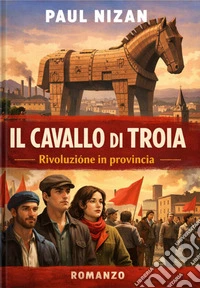 Il cavallo di Troia. E-book. Formato EPUB ebook