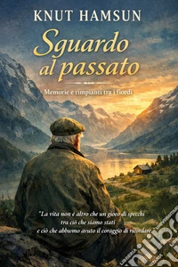 Sguardo al passato. E-book. Formato EPUB ebook