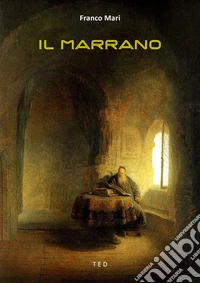 Il Marrano. E-book. Formato EPUB ebook