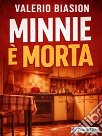 Minnie è morta. E-book. Formato EPUB ebook