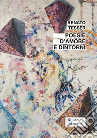 Poesie d'amore e dintorni. E-book. Formato EPUB ebook
