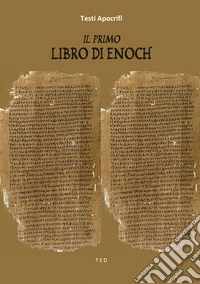 Il primo Libro di Enoch. E-book. Formato EPUB ebook