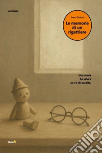 Le memorie di un rigattiere. E-book. Formato EPUB ebook