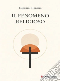 Il fenomeno religioso. E-book. Formato EPUB ebook