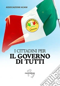 Il Governo di tutti. E-book. Formato EPUB ebook