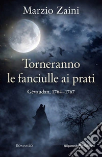 Torneranno le fanciulle ai prati. E-book. Formato EPUB ebook