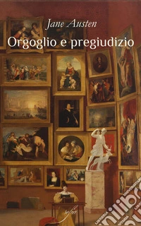 Orgoglio e pregiudizio. E-book. Formato EPUB ebook