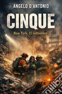 CinqueNew York, 11 settembre. E-book. Formato EPUB ebook