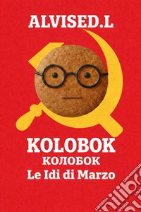 KolobokLe Idi di Marzo. E-book. Formato EPUB ebook