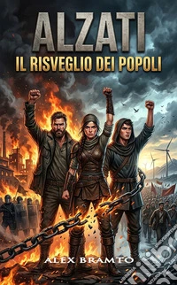 AlzatiIl Risveglio dei Popoli. E-book. Formato EPUB ebook