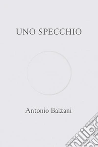 Uno specchio. E-book. Formato EPUB ebook