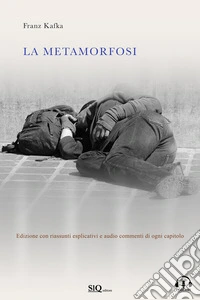 La  Metamorfosi - nuova traduzione - riassunti - audio commenti. E-book. Formato EPUB ebook