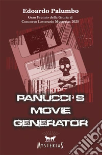 Panucci's Movie Generator. E-book. Formato EPUB ebook
