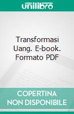 Transformasi Uang. E-book. Formato PDF ebook