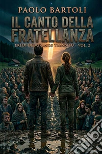 Il canto della fratellanza. E-book. Formato EPUB ebook