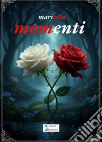 Momenti. E-book. Formato EPUB ebook