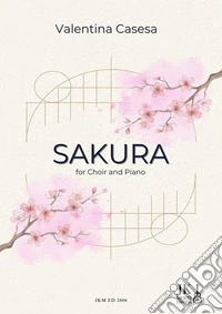 SakuraFor Choir and Piano. E-book. Formato PDF ebook