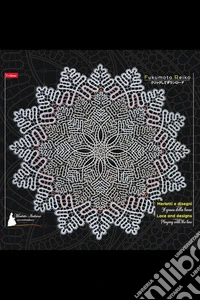 Merletti e disegni | Lace and designsIl gioco della linea | Playing wuth the line. E-book. Formato EPUB ebook