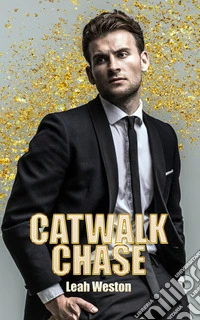 Catwalk Chase. E-book. Formato EPUB ebook