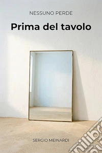 Prima del tavoloNessuno perde - Vol. 1. E-book. Formato EPUB ebook