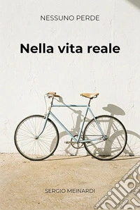 Nella vita realeNessuno perde - Vol. 5. E-book. Formato EPUB ebook