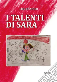 I talenti di Sara. E-book. Formato EPUB ebook