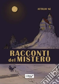 Racconti del mistero. E-book. Formato EPUB ebook