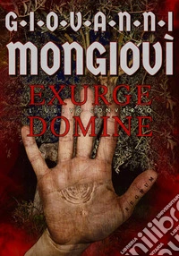Exurge Domine - L’ulivo conversoRegnum. E-book. Formato EPUB ebook