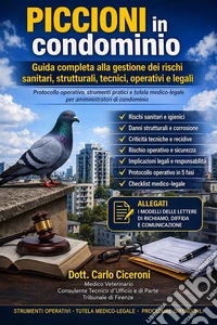 Piccioni in condominioGuida pratica alla gestione. E-book. Formato EPUB ebook
