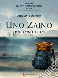 Uno zaino per respirare. E-book. Formato EPUB ebook