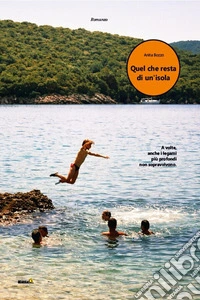 Quel che resta di un'isola. E-book. Formato EPUB ebook