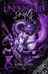Unleashed soulsUno Yakuza dark romance. E-book. Formato EPUB ebook
