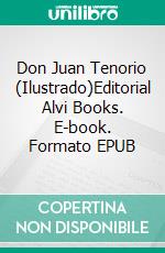 Don Juan Tenorio (Ilustrado)Editorial Alvi Books. E-book. Formato EPUB ebook