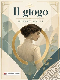 Il giogo. E-book. Formato EPUB ebook