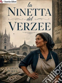 La Ninetta del Verzee. E-book. Formato EPUB ebook