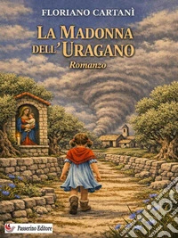 La Madonna dell'Uragano. E-book. Formato EPUB ebook