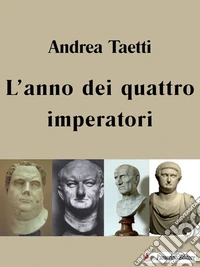 L’anno dei quattro imperatori. E-book. Formato EPUB ebook