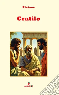 CratiloNuova traduzione con annotazioni. E-book. Formato EPUB ebook