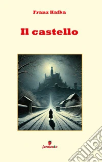 Il castelloNuova traduzione con annotazioni. E-book. Formato EPUB ebook