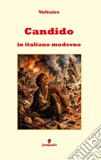 Candido in italiano modernoNuova traduzione con annotazioni. E-book. Formato EPUB ebook