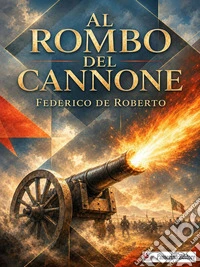 Al rombo del cannone. E-book. Formato EPUB ebook