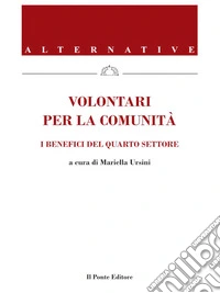 Volontari per la comunità. E-book. Formato EPUB ebook